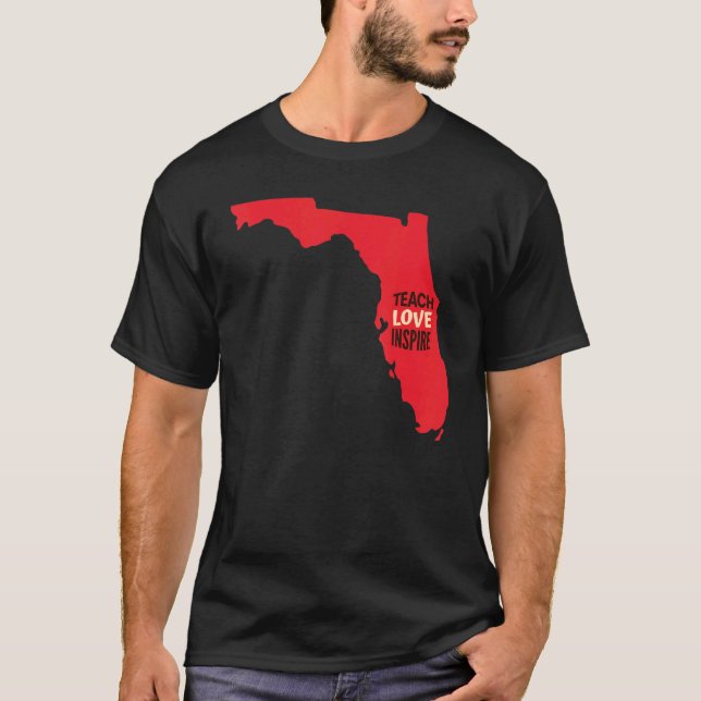 Florida Teacher Teach Kärlek Inspire T Shirt (Framsida)