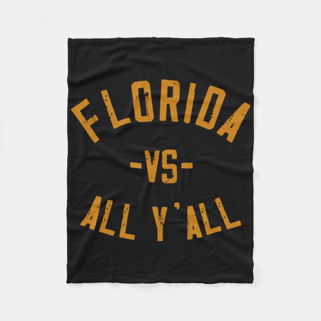 Florida Vs All Y'all Fl Sunshine State Souvenir Lo Fleecefilt (Framsidan)