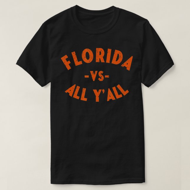Florida VS All YALLRrepresenterar Gator-staten T Shirt (Design framsida)