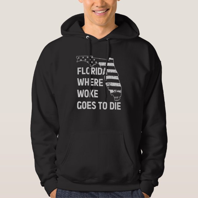 Florida Where Woke Goes To Die  Retro 1 Hoodie (Framsida)