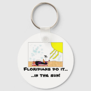 Floridians gör det ....... nyckelring