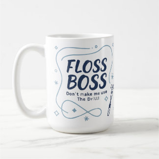 Floss Boss Mug – Funny Dental Hygienist Coffee Cup Kaffemugg