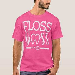 Floss Chef Dentist, Dental Hygienist och Assistant T Shirt