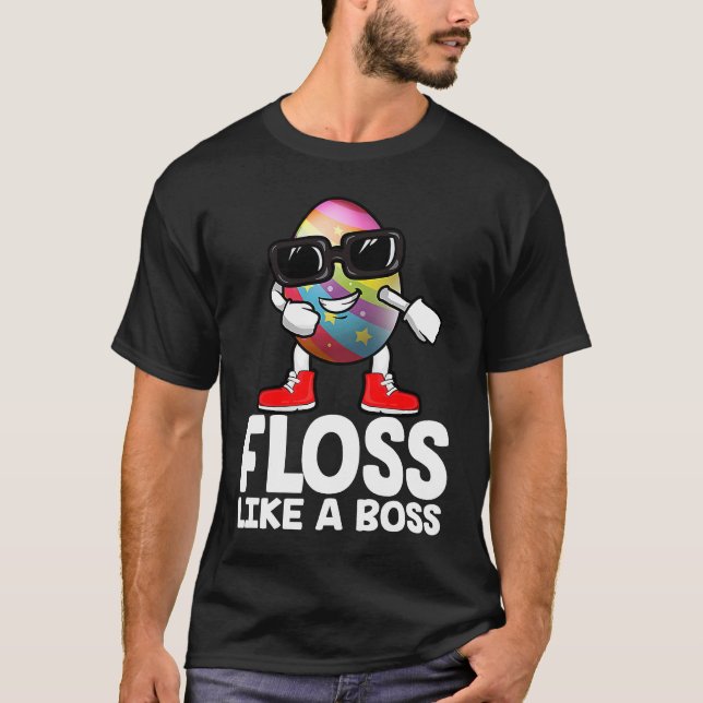 Floss Like A Boss Flossing Egg Sunglasses Happy Ea T Shirt (Framsida)