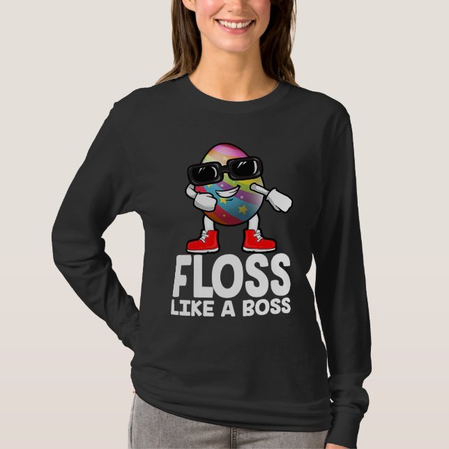 Floss Like A Boss Flossing Egg Sunglasses Happy Ea T Shirt (Framsida)