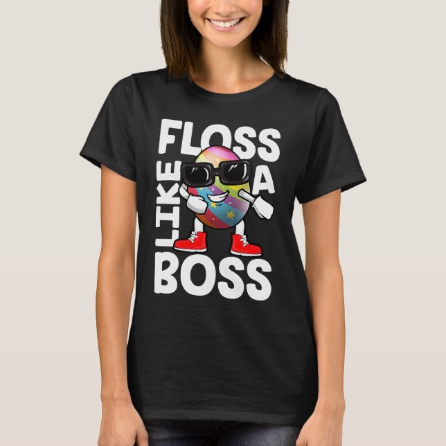 Floss Like A Boss Flossing Egg Sunglasses Happy Ea T Shirt (Framsida)