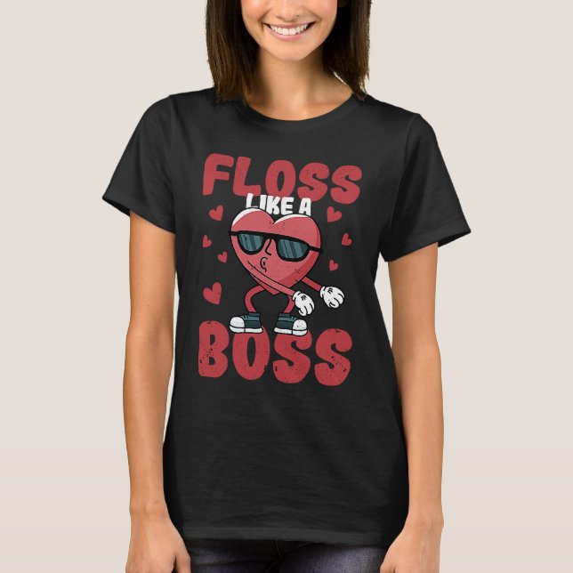 Floss Like A Boss Valentine's Day Dance Heart Love T Shirt (Framsida)