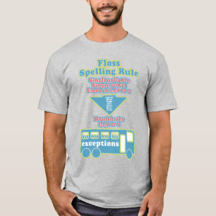 Floss Rule Phonics Learning English Language T Shirt