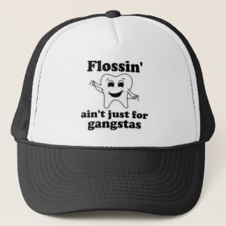 flossin_aint_just_for_gangstas-hat truckerkeps