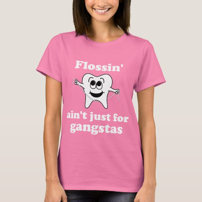 Flossin är inte bara för gangstas (MÖRK) T-shirt (Framsida)