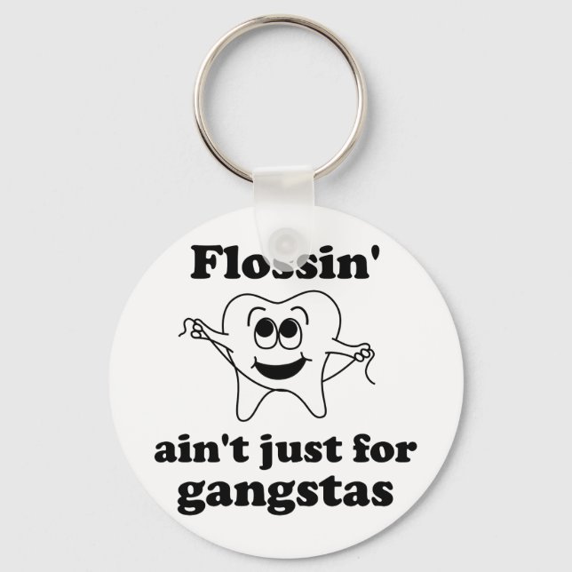 Flossin är inte bara för gangster nyckelring (Framsida)
