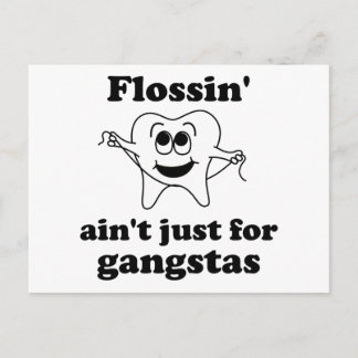 Flossin är inte bara för gangster vykort