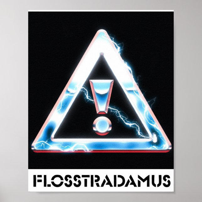 FLOSSTRADAMUS Poster (Framsidan)