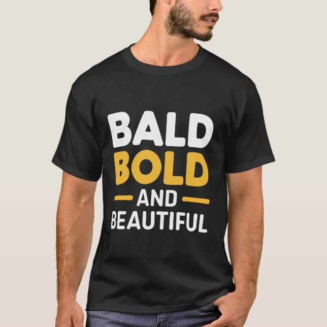 Flott och vacker skallig skallig t shirt (Framsida)