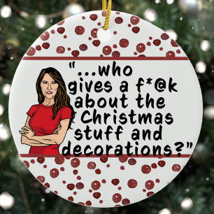 FLOTUS Melania Trump Funny som tar hand om jul Julgransprydnad Keramik