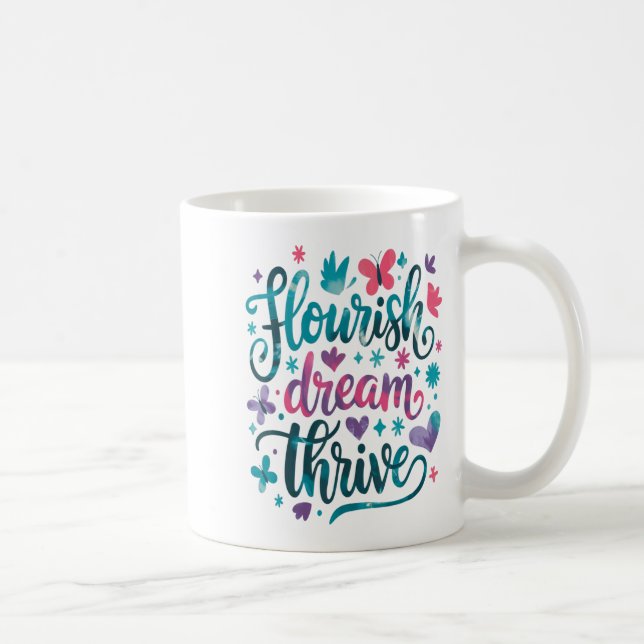 Flourish Dream Thrive Motivational  Kaffemugg (Höger)