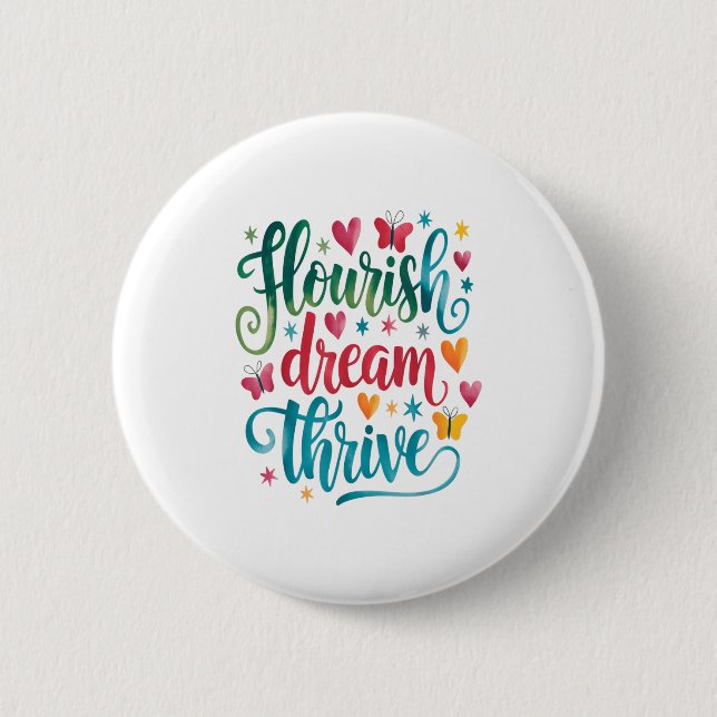 Flourish Dream Thrive Motivational  Knapp (Framsida)