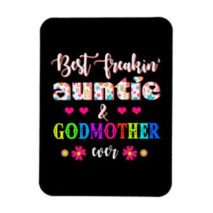 Flower Best Freakin'Auntie och Godmor nånsin. Magnet