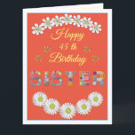 Flower brev Sister Personlig Birthday Card Kort<br><div class="desc">Den här designen är ett utmärkt val för din syster på födelsedagen. Den vackra blomman brev består av underbart och härligt färg. Du kan anpassa åldern,  födelsedagsönskningen och avsändarens namn till kostym till dig. Din syster kommer definitivt att kärlek den här.</div>