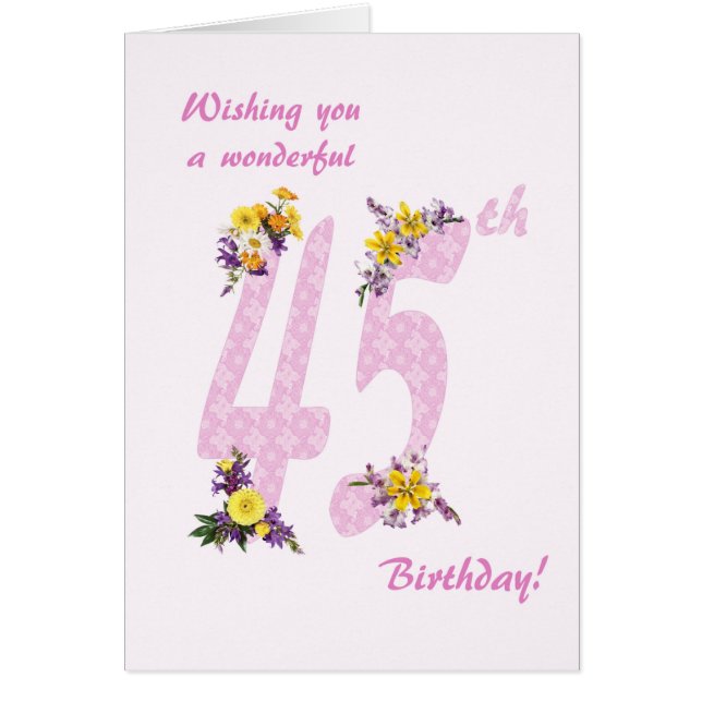 Flower Decorated Numbers 45: e födelsedagen Hälsningskort (Framsidan)