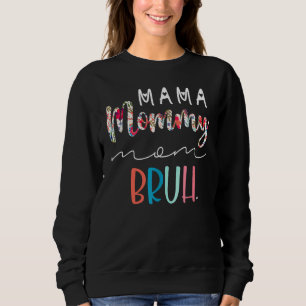 Flower Mamma Mamma Bruh Mamma och Me Boy Mamma T Shirt