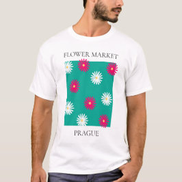 Flower Market - Prague T Shirt