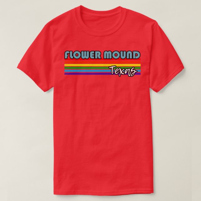 Flower Mound Texas Pride Flower Mound LGBT Gift L T Shirt (Design framsida)