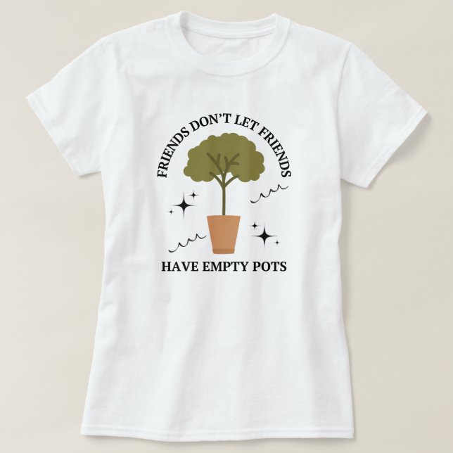 Flower Pots-citat |  Funny T Shirt (Design framsida)