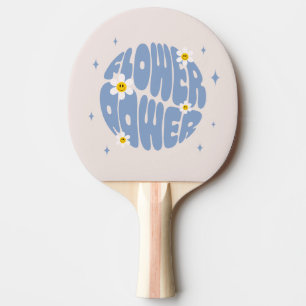 Flower Power Slogan Pingisracket