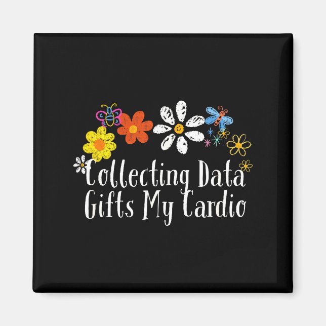 Flowers Drawing Collecting Data My Cardio Funny 20 Magnet (Framsidan)