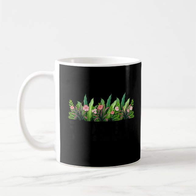 Flowers Makes Me Happy Gardener Gardening Plants B Kaffemugg (Vänster)
