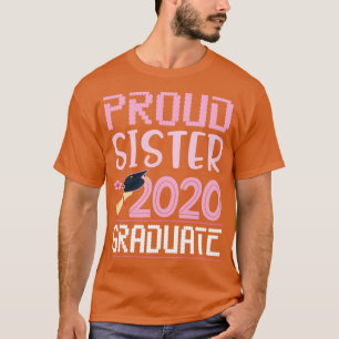 Flowers Proud Sister 2020 Student Brother Lycklig T Shirt