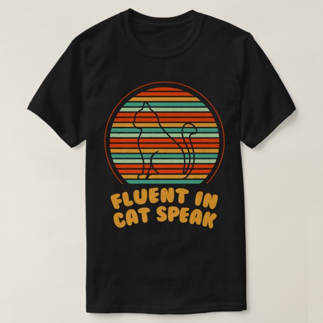 Fluent i Cat Speak Cat Lover Funny Kitten Humor C T Shirt (Design framsida)