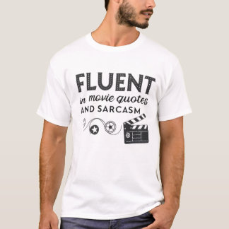 Fluent i filmcitat och sarkasm t shirt