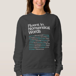 Fluent i icke-sensibiliserat Ord, sarkastiskt T Shirt
