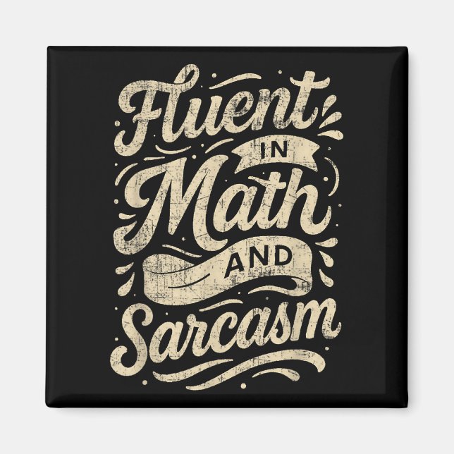 Fluent i Math och Sarcasm Funny Lärare Magnet (Framsidan)