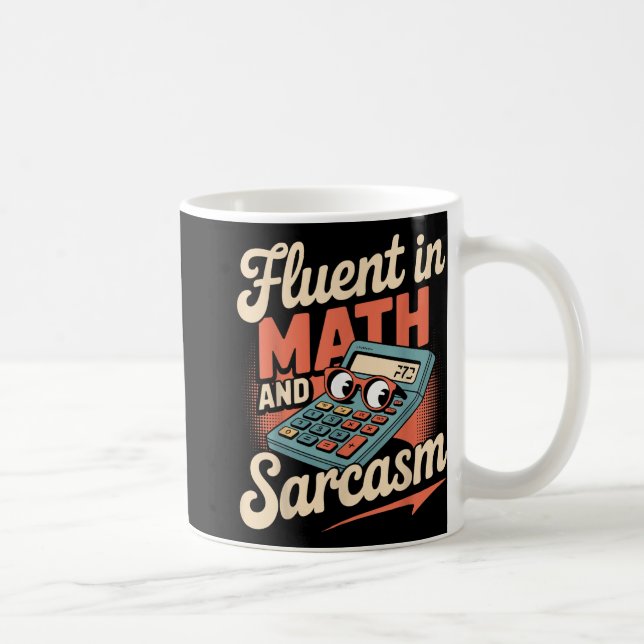Fluent i Math och Sarcasm Funny Teacher _1 Kaffemugg (Höger)