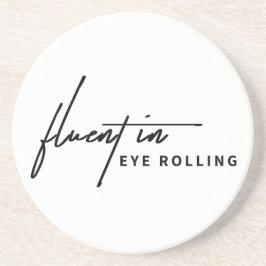 Fluent i Öga Rolling - A Sarcastic Tray Underlägg