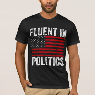 Fluent i Politik T Shirt