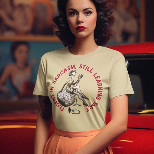 FLUENT I SARCASM FORTFARANDE LÄRANDE TACT T SHIRT (Rock our 'FLUENT IN SARCASM' tee—perfect diplomacy with a dash of irony!)