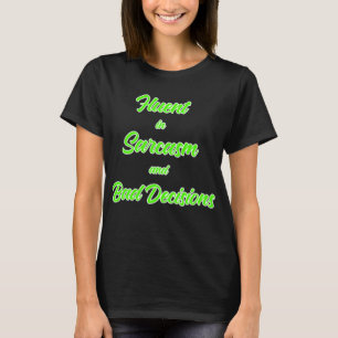 Fluent i Sarcasm Funny Tee