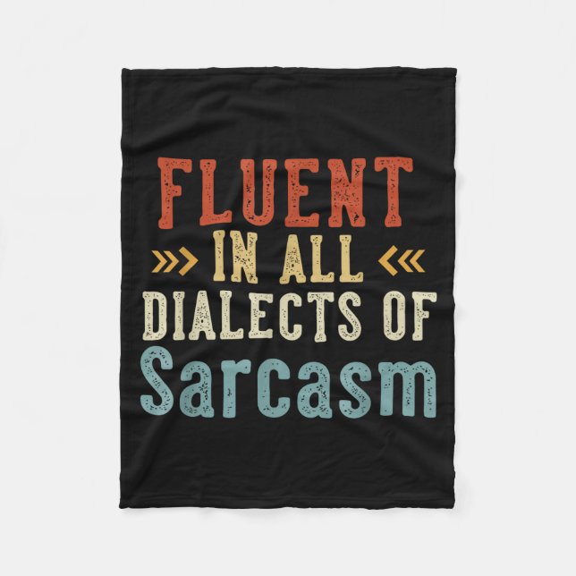 Fluent In All Dialects Of Sarcasm Retro Style  Fleecefilt (Framsidan)