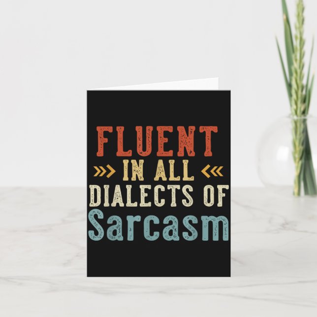 Fluent In All Dialects Of Sarcasm Retro Style  Kort (Framsida)