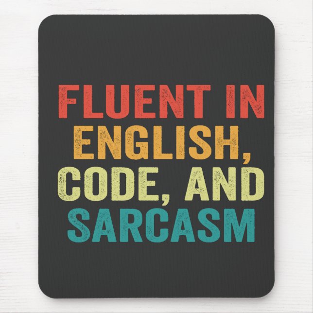 Fluent in English Code och Sarcasm Funny Coding Musmatta (Framsidan)