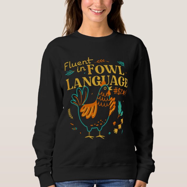 Fluent In Fowl Language   Chicken T Shirt (Framsida)