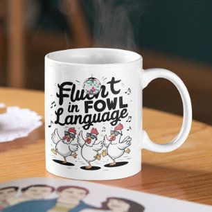 Fluent in Fowl Language Dancing Chickens Kaffemugg