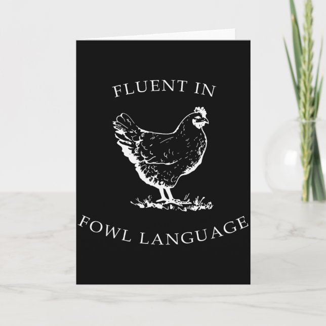 Fluent In Fowl Language Funny Chicken Lovers Fathe Kort (Framsida)