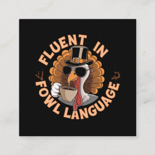 Fluent in Fowl Language Funny Design for Chicken Fyrkantigt Visitkort