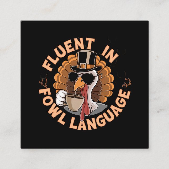 Fluent in Fowl Language Funny Design for Chicken Fyrkantigt Visitkort (Framsida)