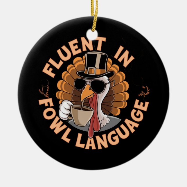 Fluent in Fowl Language Funny Design for Chicken Julgransprydnad Keramik (Framsidan)